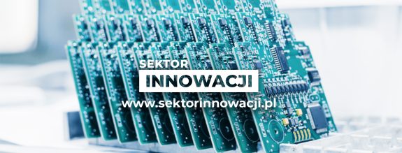 Obrazek przedstawia napis "Sektor innowacji" na tle płytek półprzewodnikowych.