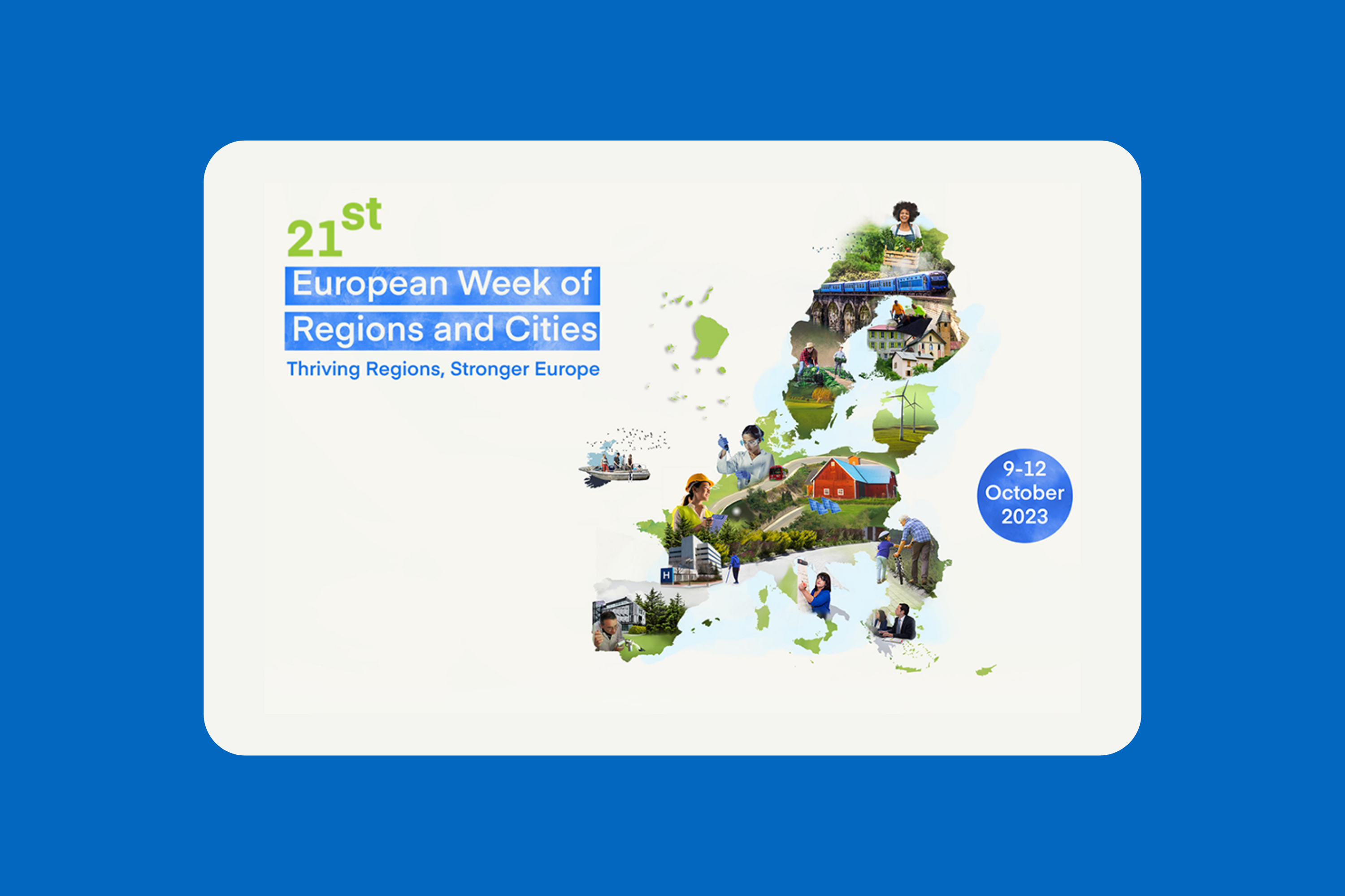 Plakat informujący o dwudziestym pierwszym Europejskim Tygodniu Regionów i Miast. Jego wydarzenie odbywają się w dniach 9-12 października 2023. W tle obrazek przedstawiający ozdobną mapę Europy, na której w kształtach poszczególnych krajów znajdują się ilustracje zielonych upraw, wiatraków energetycznych, dzieł architektury, naukowczyń, dyskutujących osób etc.